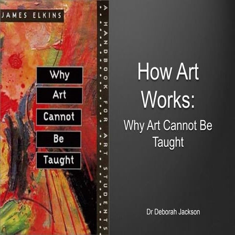 Why art cannot be taught 