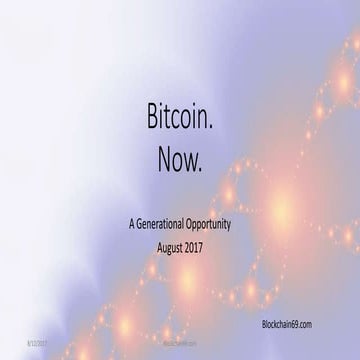 Why Bitcoin - A Generational Opportunity
