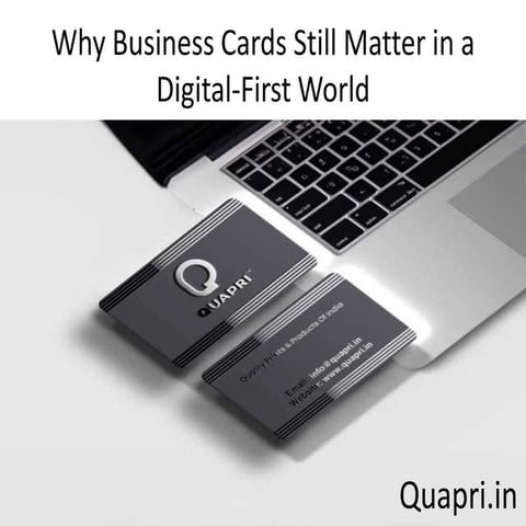Why Business Cards Still Matter in a Digital-First World.pdf