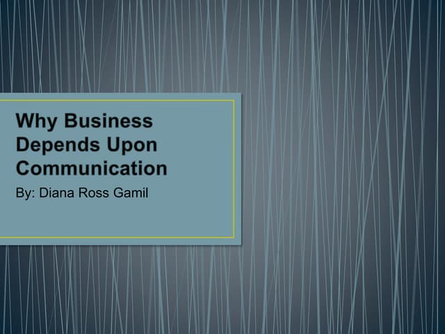 Why business depends upon communication