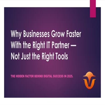 Why Businesses Grow Faster With the Right IT.pptx