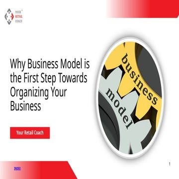 The Power of a Business Model: Laying the Foundation for an Organized Business