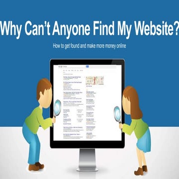 Why Can't Anyone Find My Website?