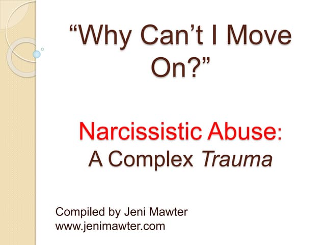 Why Can't I Move On? Narcissistic A...