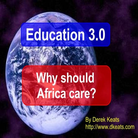 Education 3.0: Why should Africa Care?
