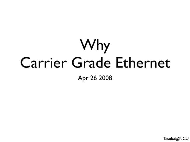 Why carrier grade ethernet