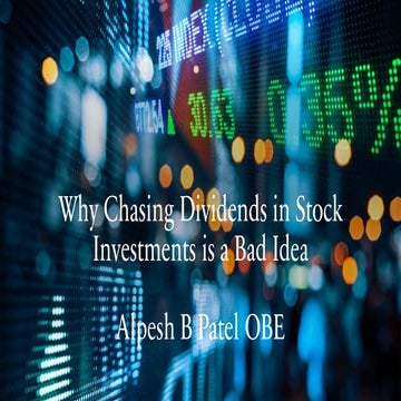 Why chasing dividends in stock investments is a bad idea | PPT