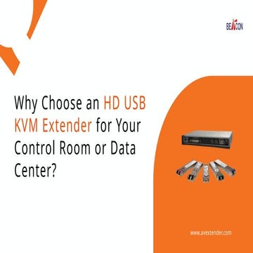 Why Choose an HD USB KVM Extender for Your Control Room or Data Center ...