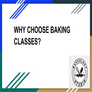 WHY CHOOSE BAKING CLASSES