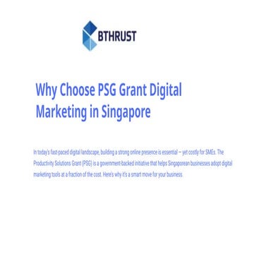 Why Choose PSG Grant Digital Marketing in Singapore.pptx