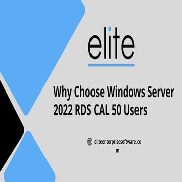Why Choose Windows Server 2022 RDS CAL 50 Users.pptx