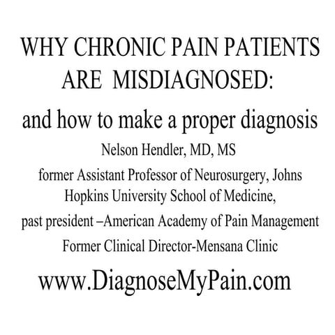 Why chronic pain patients are misdiagnosed