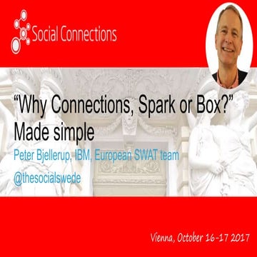 “Why Connections, Spark or Box?” made simple