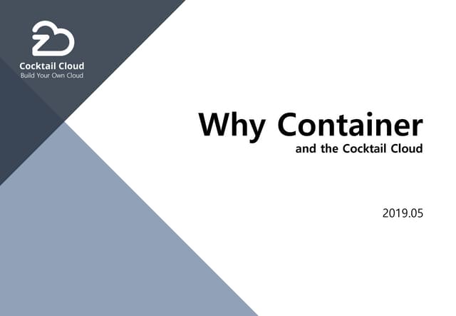 Why container ?