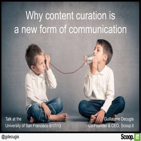Why content curation is a new form of communication