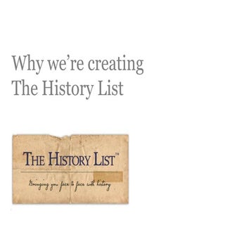 Why we're creating The History List