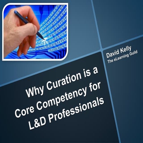 Why Curation is a Core Competency for L&D Professionals