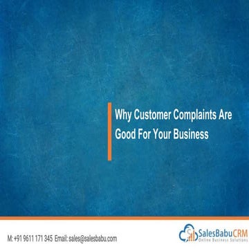 Why customer complaints are good for your business