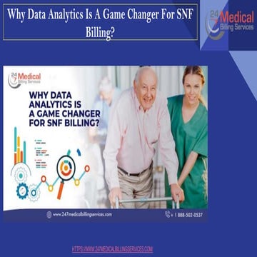 Why Data Analytics Is A Game Changer For SNF Billing.pptx