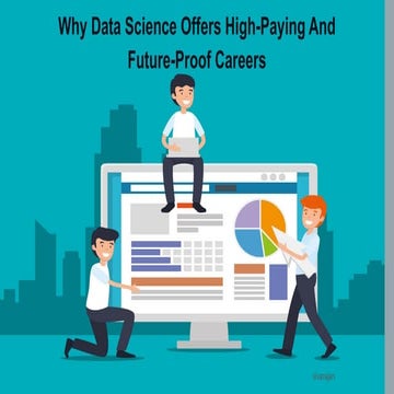 Why Data Science Offers High-Paying And Future-Proof Careers.pdf