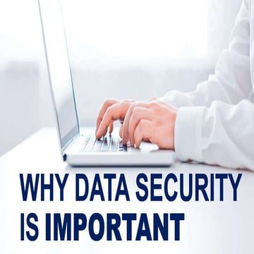 Why Data Security is Important | PPT