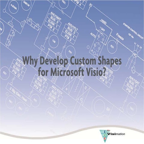 Why developcustomvisioshapes