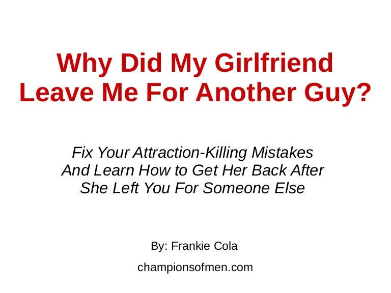 Why Did My Girlfriend Leave Me For Another Guy