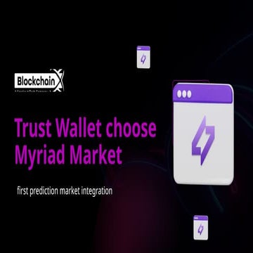 Why did Trust Wallet choose Myriad Market for its first prediction ...