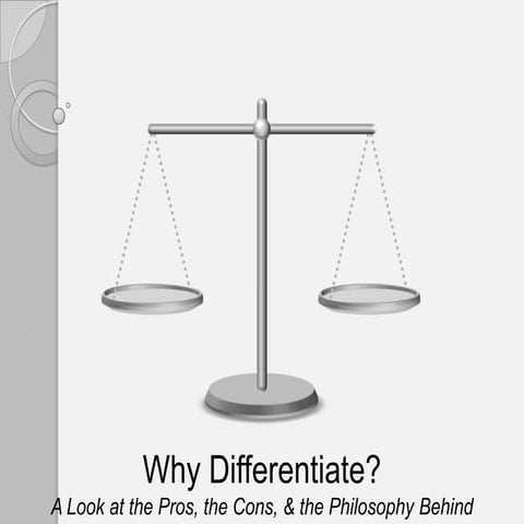 Why differentiate
