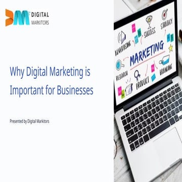 Why Digital Marketing is Important for All Businesses | PPTX