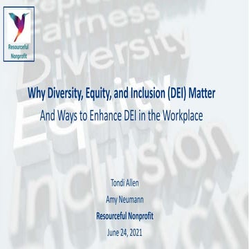 Why Diversity, Equity, and Inclusion (DEI) Matter 2021 06242021