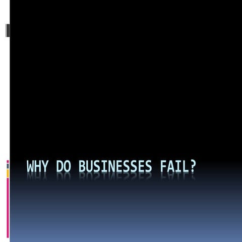 Why do businesses fail