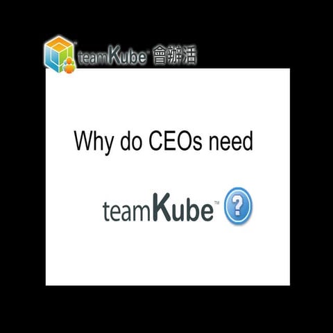 Why Do CEOs Need teamKube?