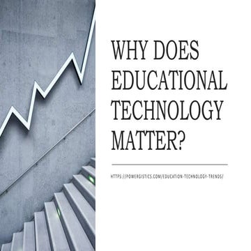 Why does educational technology matter?