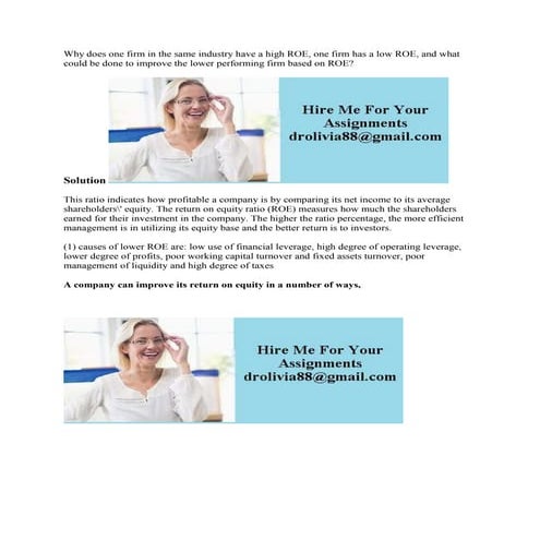 Why does one firm in the same industry have a high ROE- one firm has a.docx