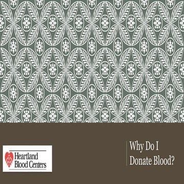 Why do I donate blood?