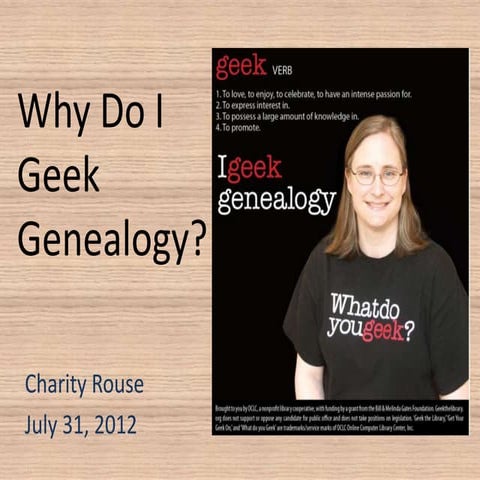Why Do I Geek Genealogy presentation 7.31.2012