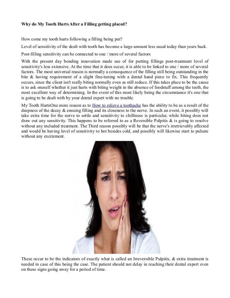 Why do my tooth hurts after a filling getting placed