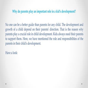Why do parents play an important role in a kid’s development? | PPTX