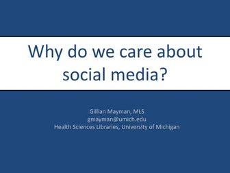 Why Do We Care About Social Media