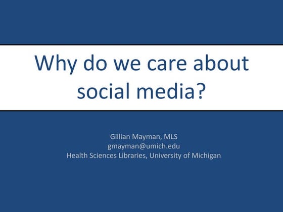 Why Do We Care About Social Media