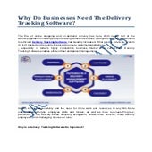 Why Do We Need The Delivery Tracking Software.ppt