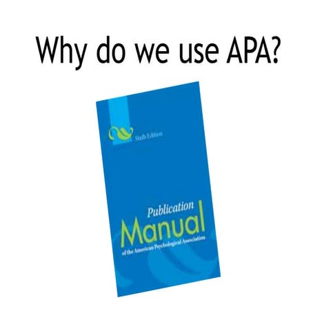 Why do we use apa