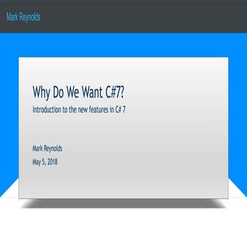 Why do we want c# 7
