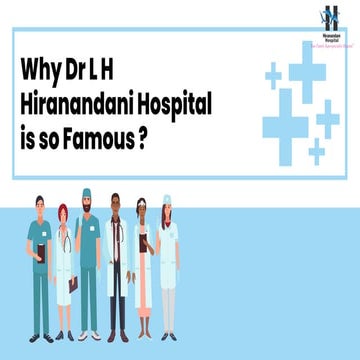 The Role of Dr L H Hiranandani Hospital CEO in Healthcare – Spotlight ...