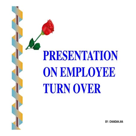 employee turnover by chandan jha