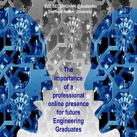 Why engineering graduates need a professional online presence 