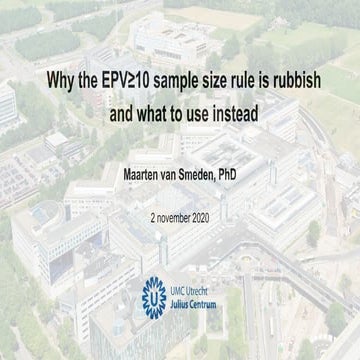 Why the EPV≥10 sample size rule is rubbish and what to use instead 