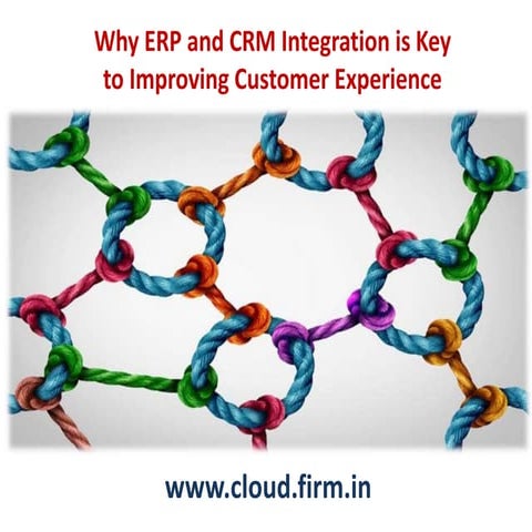 Why erp and crm integration is key to improving customer experience