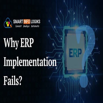 Why Enterprise resource planning (ERP ) Implementation Fails?